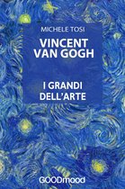 I grandi dell’Arte - Vincent Van Gogh