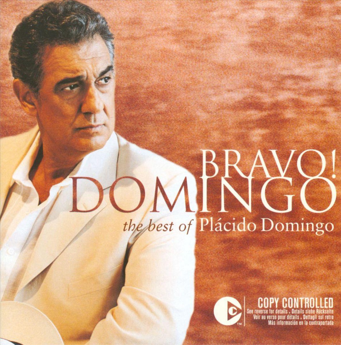 Bravo! Domingo: The Best of Plácido Domingo