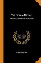 The Sincere Convert