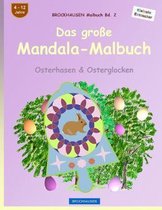 BROCKHAUSEN Malbuch Bd. 2 - Das grosse Mandala-Malbuch