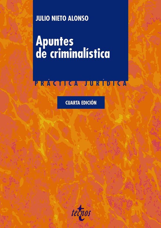 Práctica jurídica - digital - Apuntes de criminalística - cover