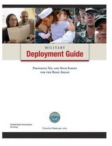 Military Deployment Guide Preparing You and Your Family for the Road Ahead