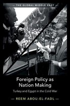 The Global Middle East 6 - Foreign Policy as Nation Making