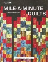 Mile a Minute Quilts