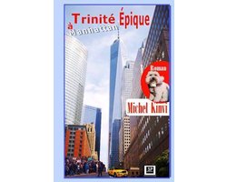 Trinite Epique a Manhattan