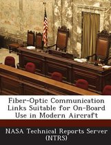 Fiber-Optic Communication Links Suitable for On-Board Use in Modern Aircraft