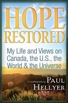 Hope Restored: An Autobiography by Paul Hellyer