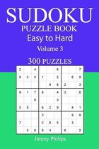 300 Easy to Hard Sudoku Puzzle Book