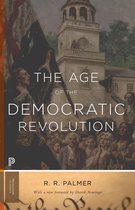 Princeton Classics 7 - The Age of the Democratic Revolution
