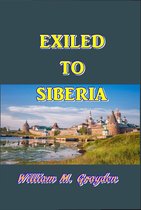 Exiled to Siberia