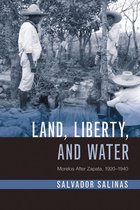 Latin American Landscapes - Land, Liberty, and Water