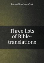 Three lists of Bible-translations