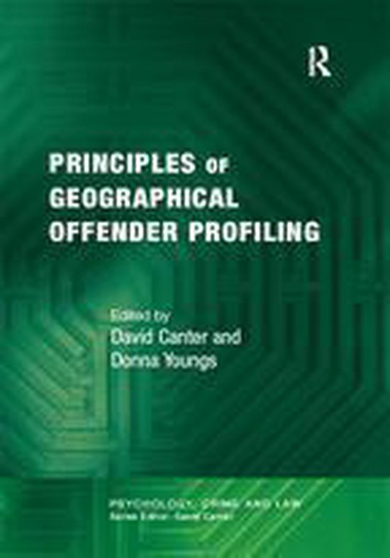 Psychology, Crime and Law - Principles of Geographical Offen ... - cover