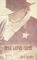 Dead Woman Creek