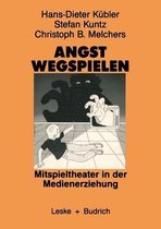Angst Wegspielen