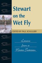 Fly Fishing Classics - Stewart on the Wet Fly