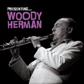 Presenting Woody Herman