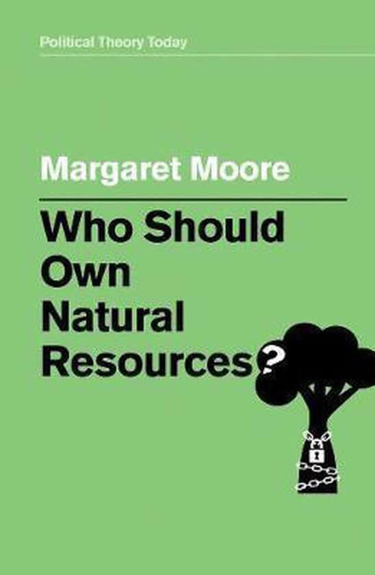 Who Should Own Natural Resources?, M Moore 9781509529179 Boeken