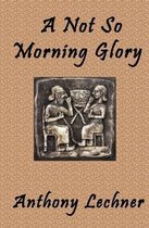 A Not So Morning Glory