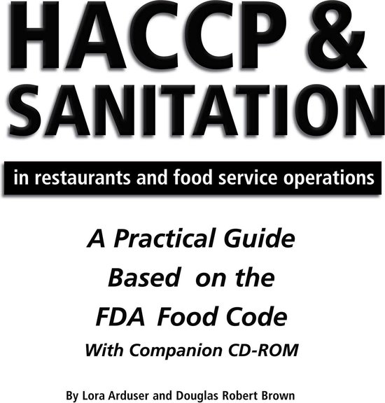 HACCP & Sanitation in Restaurants and Food Service Operations A