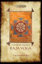Raja Yoga - a Series of Lessons