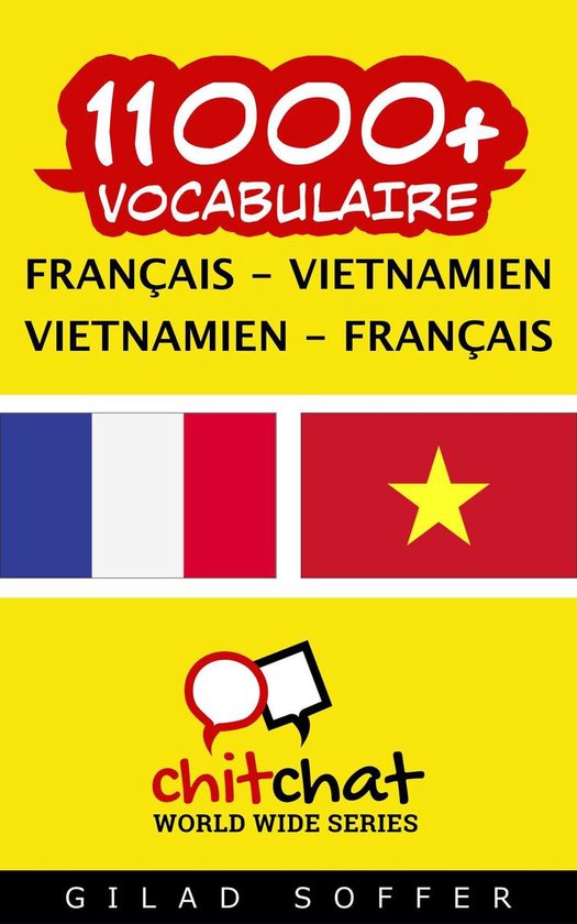 11000+ vocabulaire Français Vietnamien (ebook), Gilad Soffer