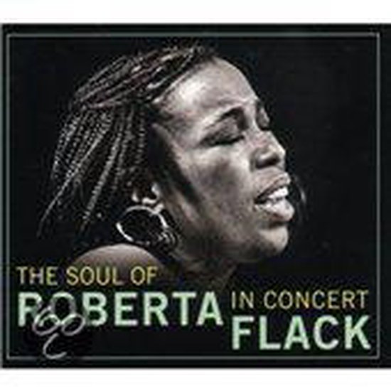 Soul of Roberta Flack: In Concert