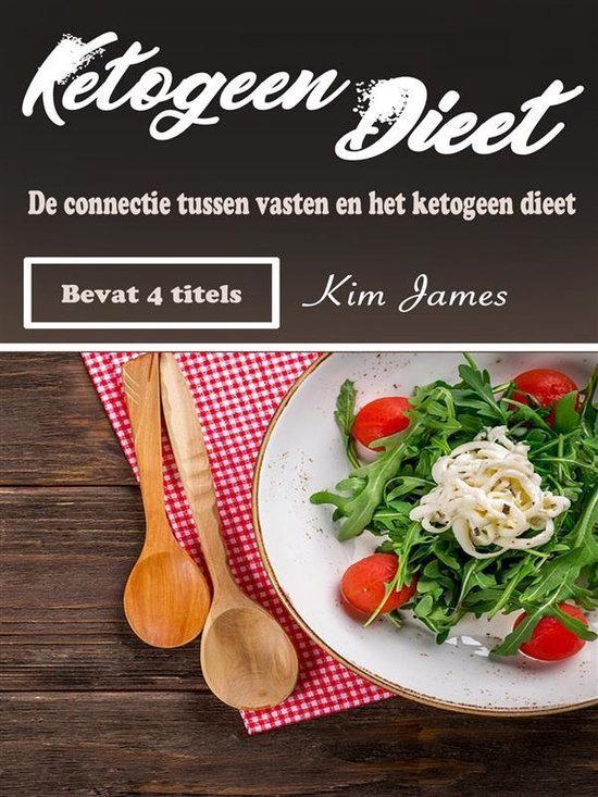 Ketogeen Dieet Ebook Kim James 9788834128688 Boeken 3932