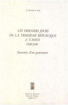 Publications hors-série - Les derniers jours de la Troisième République à Tahiti, 1938-1940
