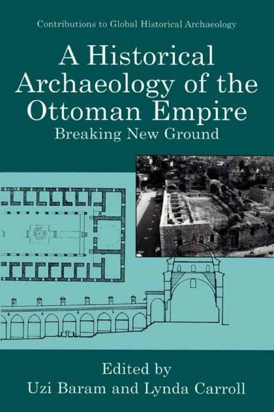 Historical Archaeology of the Ottoman Empire - cover