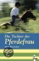 Die Tochter der Pferdefrau