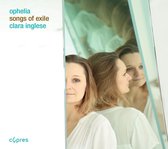 Clara Inglese, Élodie Vignon, Sébastien Walnier - Ophelia - Songs Of Exile (CD)