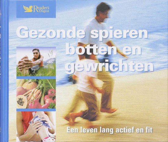 Gezonde Spieren, Botten En Gewrichten