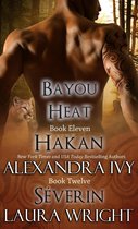 Bayou Heat - Hakan/Séverin