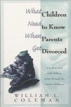 Omslag What Children Need to Know When Parents Get Divorced