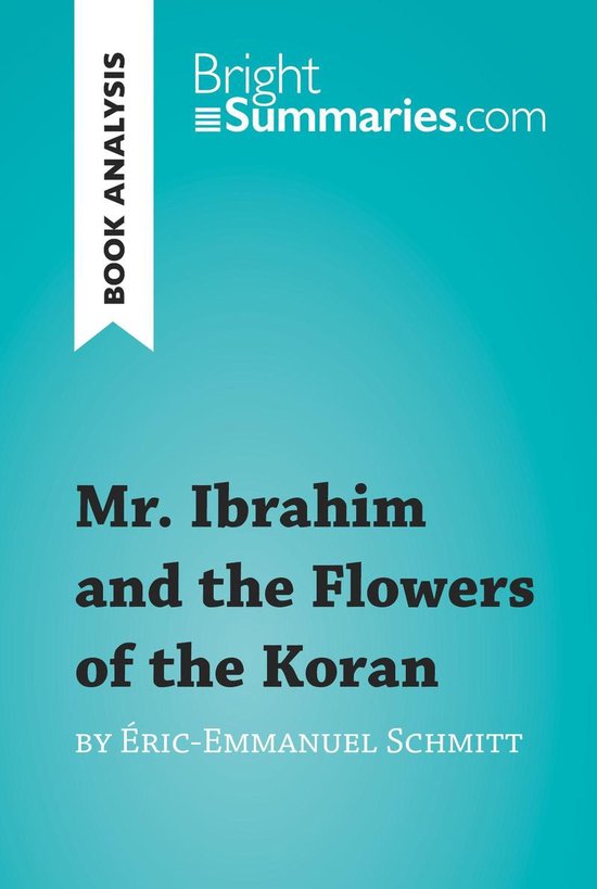 BrightSummaries.com - Mr. Ibrahim and the Flowers of the Kor ... - cover