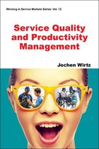 Winning in Service Markets Series 12 - Service Quality and Productivity Management
