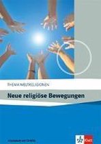 Neue religiöse Bewegungen. Arbeitsheft mit CD-ROM