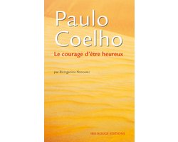 Omslag van Paulo Coelho, le courage d'être heureux