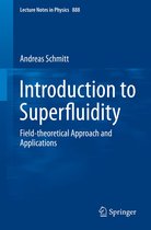 Lecture Notes in Physics 888 - Introduction to Superfluidity
