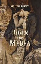 Rosen für Medea