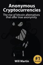 Anonymous Cryptocurrencies
