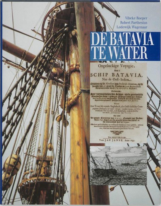 Cover van het boek 'De Batavia te water' van Vibeke Roeper