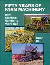 Fifty Years of Farm Machinery