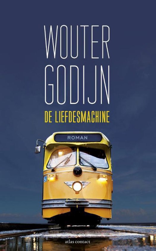 De liefdesmachine - Wouter Godijn | Northernlights300.org
