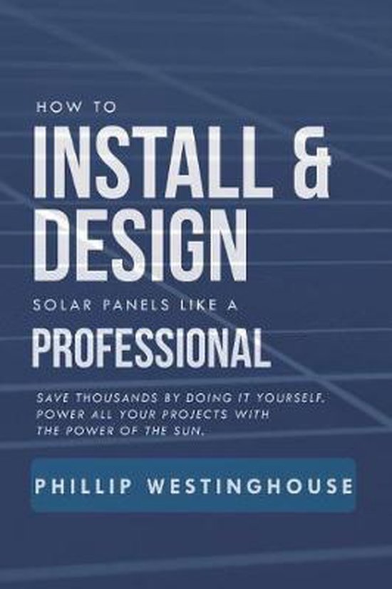 How to Install & Design Solar Panels Like a Professional - cover