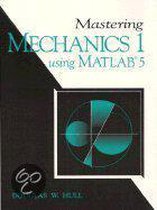 Mastering Mechanics 1 Using Matlab