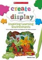 Create and Display- Inspiring Learning Environments