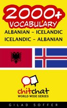 2000+ Vocabulary Albanian - Icelandic