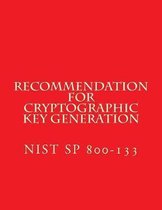 Recommendation for Cryptographic Key Generation Nist Sp 800-133